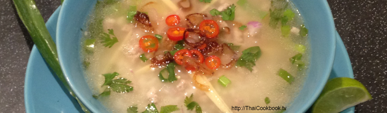 Authentic Thai recipe for Rice Soup with Minced Pork
