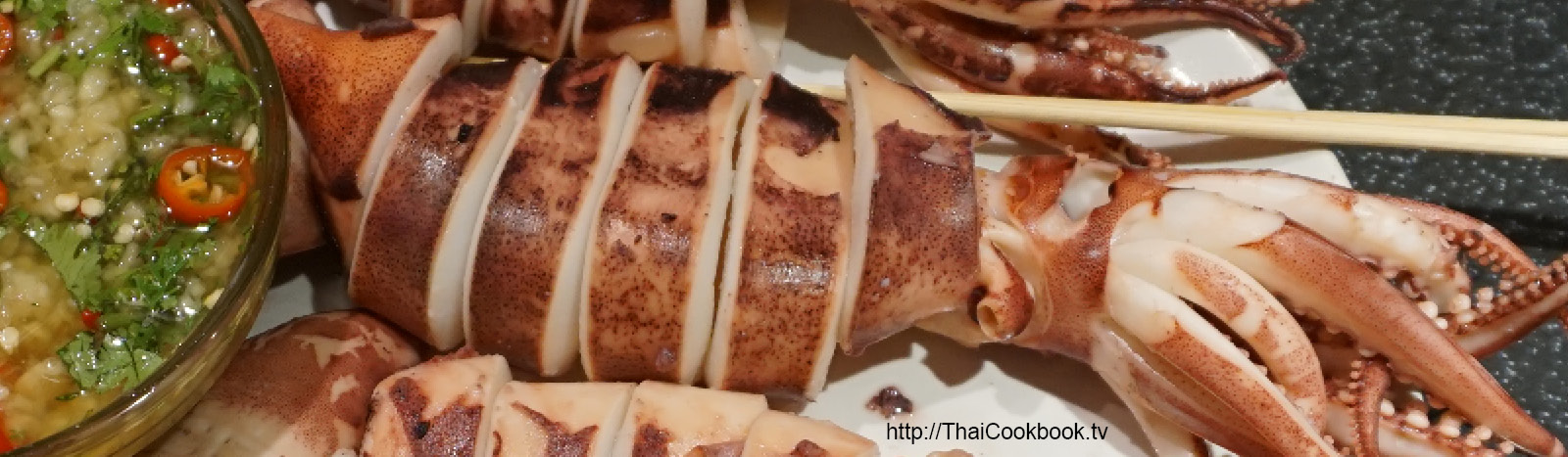 Authentic Thai recipe for Spicy Grilled Squid with Pork Filling