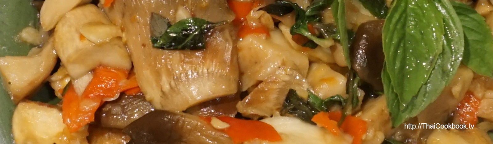 Authentic Thai recipe for Spicy Oyster Mushrooms with Sweet Basil