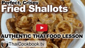 Watch Video About Crispy Fried Shallots
