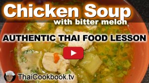 Watch Video About Herbal Chicken Soup with Bitter Melon