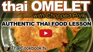 Watch Video About Thai Omelet with Minced Pork