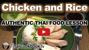 Watch Video About Thai Chicken and Rice