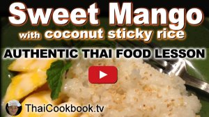 Watch Video About Mango with Sticky Rice