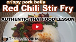 Watch Video About Stir-fried Red Chili Curry with Crispy Pork Belly