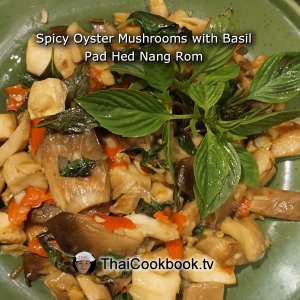 Authentic Thai recipe for Spicy Oyster Mushrooms with Sweet Basil