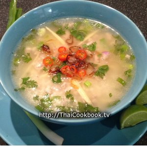 Authentic Thai recipe for Rice Soup with Minced Pork